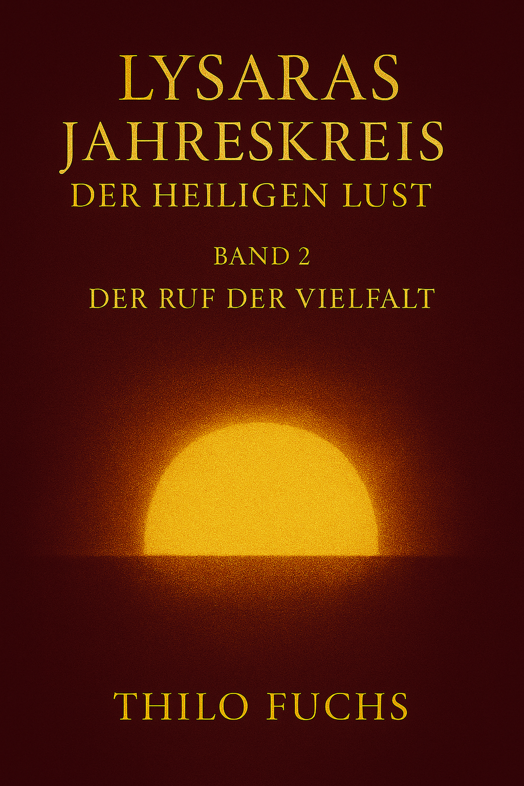 Cover von Lysaras Jahreskreis der heiligen Lust, Band 2